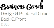 Business Cards Design & Print. Full Colour Back & Front x 500
